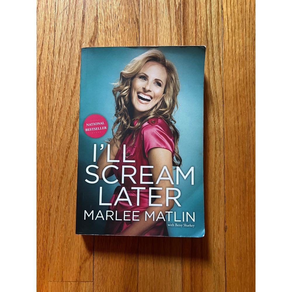I'll Scream Later Marlee Matlin Memoir Paperback 2010 Gallery Books 1st Edition